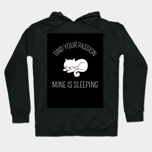 find your thing find your passion cat Hoodie